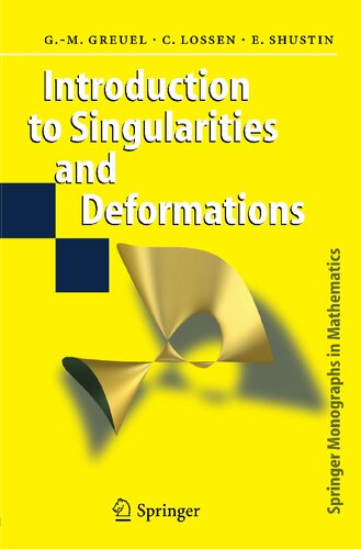 ﻿مقدمه ای بر تکینگی ها و تغییر شکل ها (تک نگاری های اسپرینگر در ریاضیات)