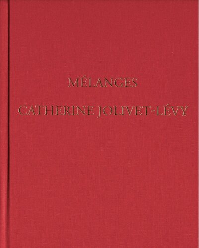 ﻿Mélanges Catherine Jolivet-Lévy