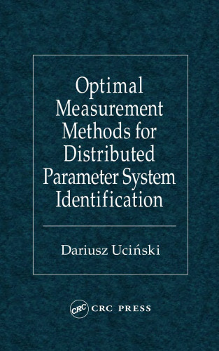 ﻿روش‌های اندازه‌گیری بهینه برای شناسایی سیستم پارامترهای توزیع شده (تیلور