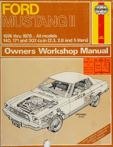 ﻿Ford Mustang II: Owners Workshop Manual, All Models 1974-1978