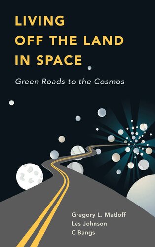 ﻿زندگی خارج از زمین در فضا: جاده های سبز به کیهان