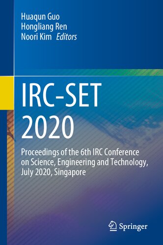 ﻿IRC-SET 2020: مجموعه مقالات ششمین کنفرانس IRC در علم، مهندسی و فناوری، ژوئیه 2020، سنگاپور
