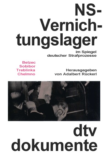 ﻿اردوگاه نابودی نازی ها در آیینه دادرسی کیفری آلمان