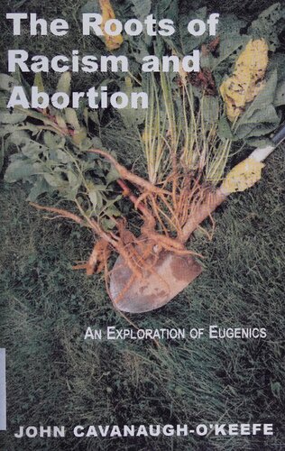 ﻿ریشه های نژادپرستی و سقط جنین: کاوشی در مورد اصلاح نژادی