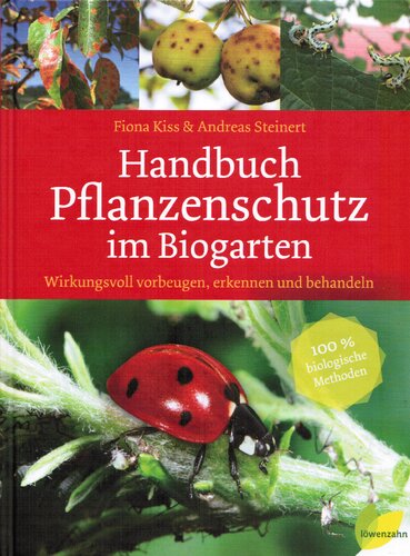 ﻿راهنمای حفاظت از گیاهان در باغ های ارگانیک: پیشگیری، تشخیص و درمان موثر