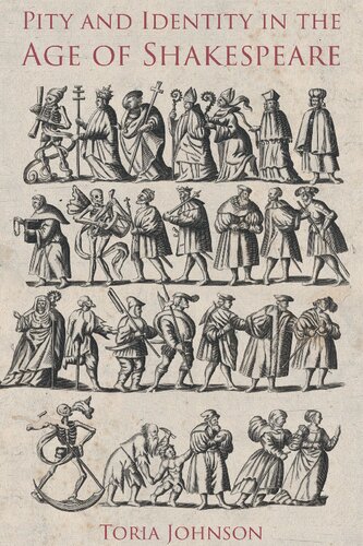 ﻿ترحم و هویت در عصر شکسپیر (مطالعاتی در ادبیات رنسانس، 40)