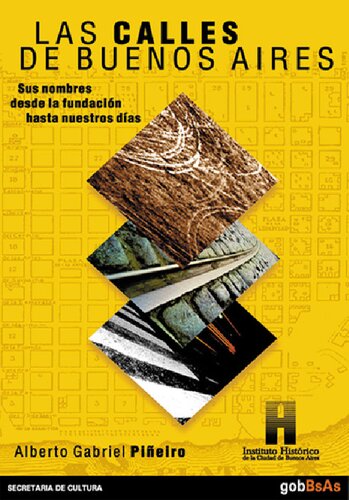 ﻿خیابان های بوئنوس آیرس: نام آنها از تأسیس تا امروز.