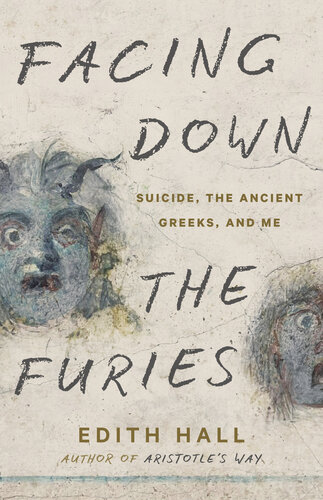 ﻿Facing Down the Furies: Suicide, Ancient Greeks, and Me