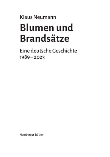 ﻿گل و مجموعه آتش. یک تاریخ آلمان ، 1989-2023