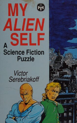 ﻿خود بیگانه من: یک معمای علمی تخیلی
