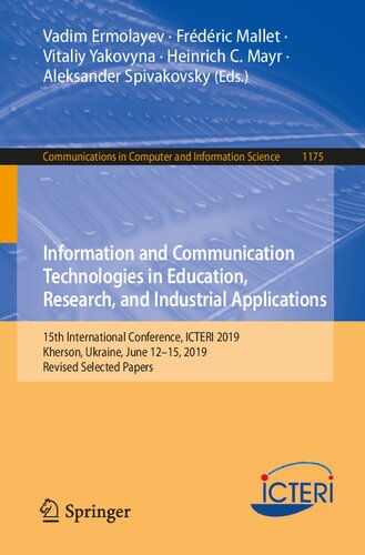 ﻿فناوری اطلاعات و ارتباطات در آموزش، پژوهش و کاربردهای صنعتی: پانزدهمین کنفرانس بین المللی، ICTERI 2019، Kherson، ... در علوم کامپیوتر و اطلاعات، 1175)