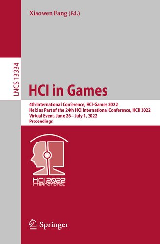 ﻿HCI in Games: چهارمین کنفرانس بین المللی، HCI-Games 2022، به عنوان بخشی از بیست و چهارمین کنفرانس بین المللی HCI، HCII 2022، رویداد مجازی، ژوئن ... (یادداشت های سخنرانی در علوم کامپیوتر)