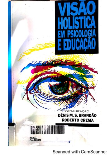 ﻿دیدگاه کل نگر در روانشناسی و تربیت