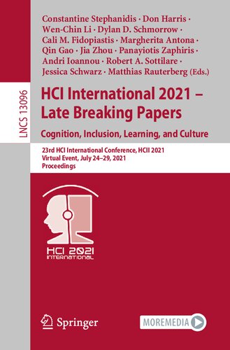 ﻿HCI International 2021 - Late Breaking Papers: Cognition, Inclusion, Learning, and Culture: بیست و سومین کنفرانس بین المللی HCI، HCII 2021، مجازی ... (یادداشت های سخنرانی در علوم کامپیوتر)