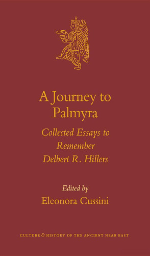 ﻿سفری به پالمیرا: مجموعه مقالات به یاد دلبرت آر هیلرز