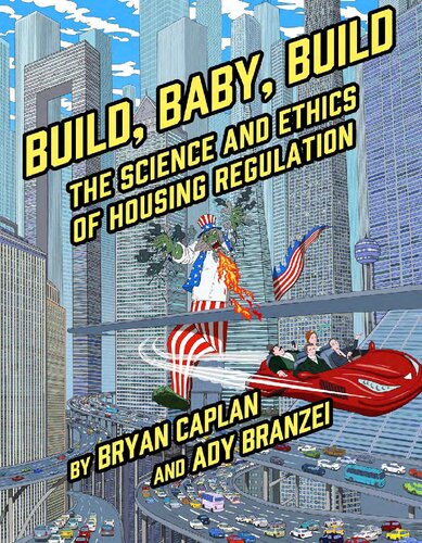 ﻿بساز، عزیزم، بساز: علم و اخلاق مقررات مسکن