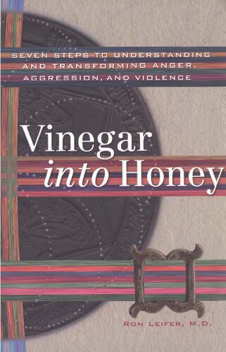 ﻿سرکه به عسل: هفت گام برای درک و تبدیل خشم، پرخاشگری و خشونت