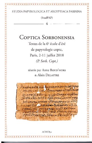 ﻿Coptica Sorbonensia: متن هایی از ششمین مدرسه تابستانی پاپیروولوژی قبطی، پاریس، 2 تا 11 ژوئیه 2018