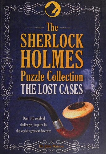 ﻿مجموعه پازل شرلوک هلمز (موارد گمشده): بیش از 140 چالش مغزی، با الهام از بزرگترین کارآگاه جهان