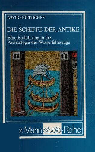 ﻿کشتی های باستان: مقدمه ای برای باستان شناسی آبشار