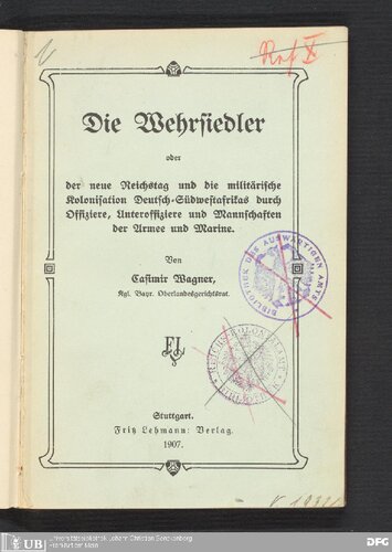 ﻿شهرک نشینان نظامی یا رایشتاگ جدید و استعمار نظامی آلمان جنوب غربی آفریقا توسط افسران، درجه داران و مردان ارتش و نیروی دریایی