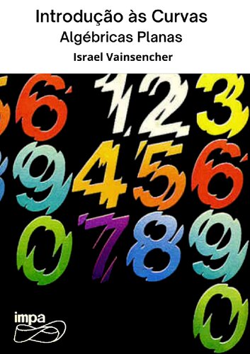 ﻿مقدمه ای بر منحنی های جبری مسطح