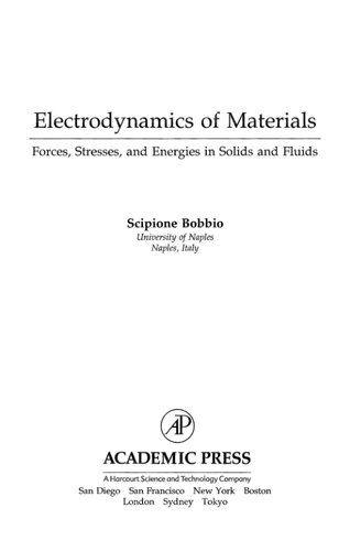 ﻿الکترودینامیک مواد: نیروها، تنش‌ها و انرژی‌ها در جامدات و سیالات