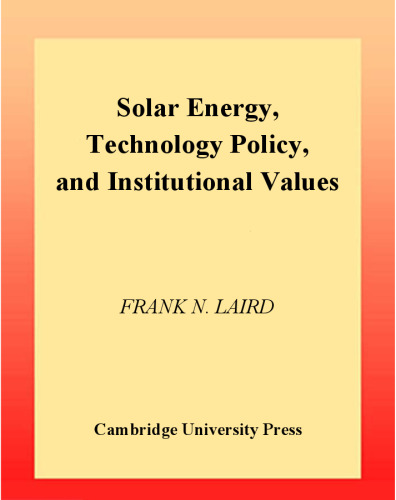 ﻿انرژی خورشیدی، سیاست فناوری، و ارزش های سازمانی