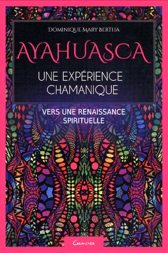 ﻿ayahuasca ، یک تجربه shamanic