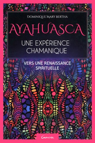 ﻿Ayahuasca، یک تجربه شامانی