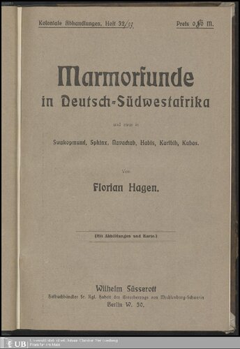 ﻿یافته های مرمر در آلمان-جنوب غرب آفریقا، یعنی در سواکوپموند، ابوالهول، نواچاب، هابیس، کاریبیب، کوباس