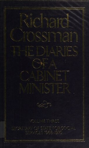﻿خاطرات یک وزیر کابینه، جلد 3: وزیر امور خارجه خدمات اجتماعی 70-1968