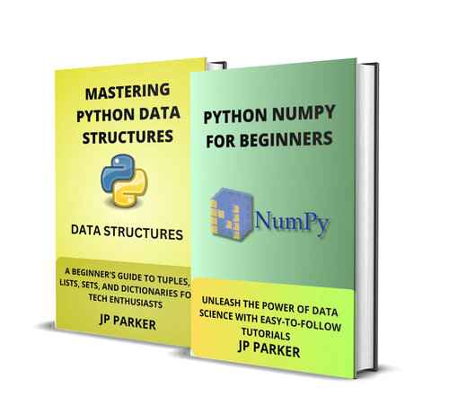 ﻿Python Numpy برای مبتدیان و تسلط بر ساختارهای داده پایتون - 2 کتاب در 1