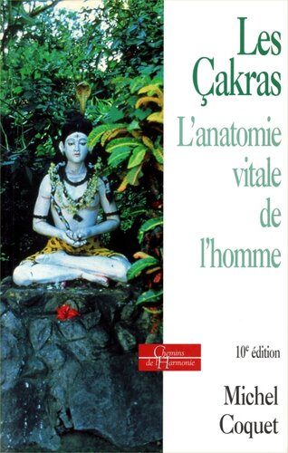 ﻿çakras: آناتومی حیاتی انسان