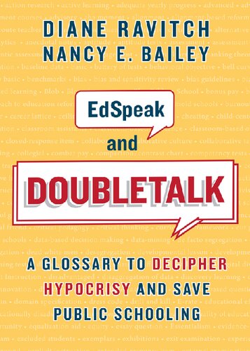 ﻿EdSpeak و Doubletalk: واژه نامه ای برای رمزگشایی از ریاکاری و نجات آموزش عمومی