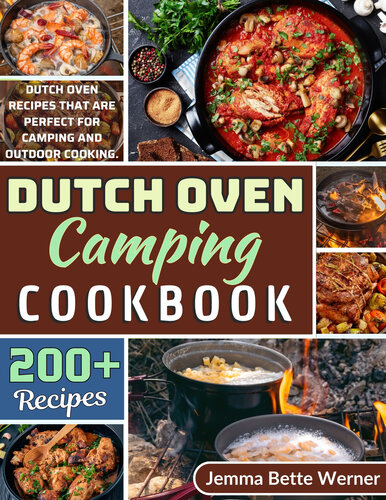 ﻿کتاب آشپزی هلندی Oven Camping: دستور العمل های اجاق هلندی که برای کمپینگ و آشپزی در فضای باز مناسب است.