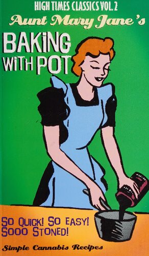 ﻿High Times Classics جلد 2: پخت خاله مری جین با گلدان