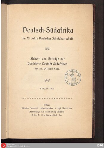 ﻿آفریقای جنوبی آلمان در بیست و پنجمین سال حمایت آلمان؛ طرح ها و کمک به تاریخ آلمان جنوب غربی آفریقا