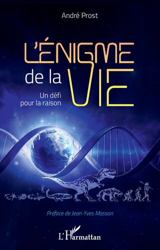 ﻿L'enigme de la Vie: Un Defi Pour la Raison