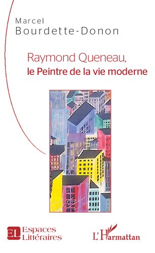 ﻿Raymond Queneau ، Le Peintre de la Vie Moderne