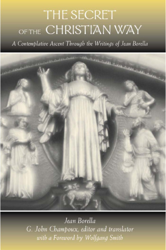 راز راه مسیحی: قیام متفکرانه از طریق نوشتههای ژان بورهلا