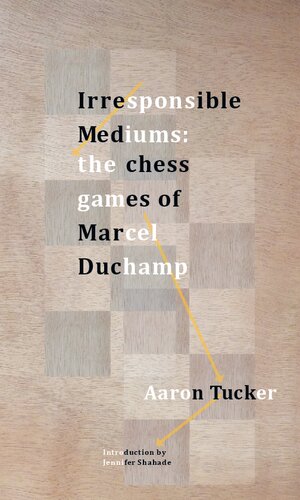 ﻿رسانه های غیرمسئول: بازی های شطرنج مارسل دوشان