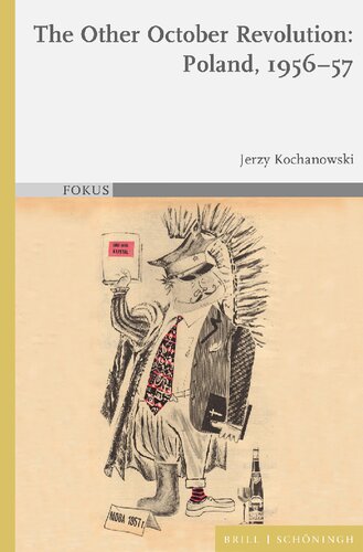 ﻿انقلاب دیگر اکتبر: لهستان، 1956-1957
