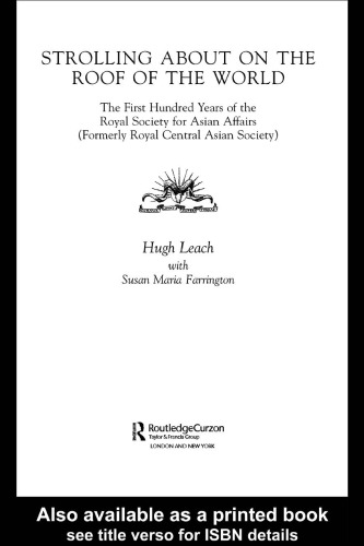 قدم زدن در مورد سقف جهان: صد سال اول انجمن سلطنتی امور آسیا