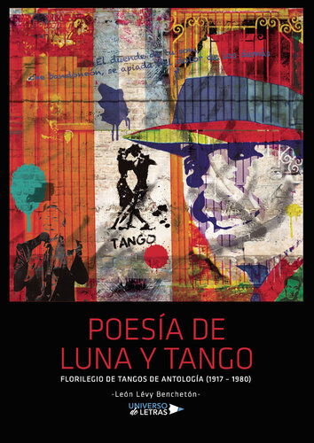 ﻿شعر ماه و تانگو: Florilegio of anthology tangos (1917 - 1980)