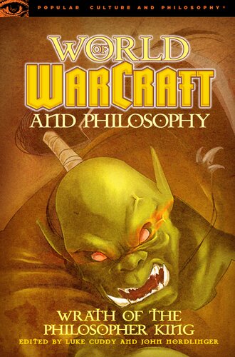 ﻿World of Warcraft و Philosophy: Wrath of the Philosopher King