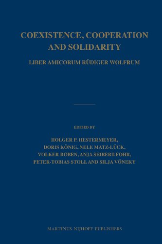 ﻿همزیستی، همکاری و همبستگی (2 جلد): Liber Amicorum Rüdiger Wolfrum