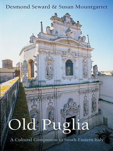 ﻿Puglia Old: یک همراه فرهنگی در جنوب شرقی ایتالیا