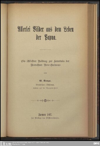 ﻿انواع تصاویر از زندگی پاپوآها; کمک ساده ای به دانش ساکنان گینه نو
