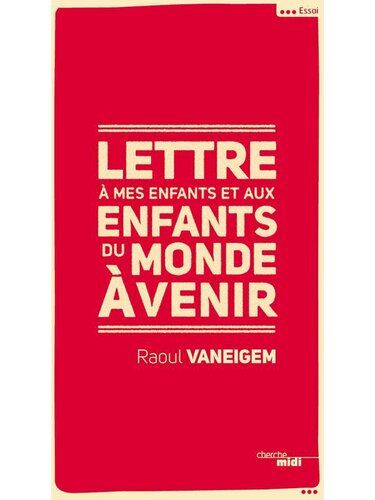 ﻿نامه ای به فرزندانم و به فرزندان جهان آینده